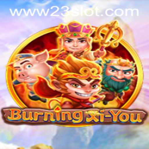 Exploring the Exciting World of BurningXiYou: A 23slot Adventure