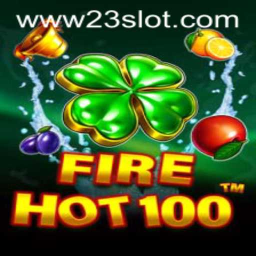 Experience Thrills and Excitement with FireHot100: The Ultimate Gaming Adventure
